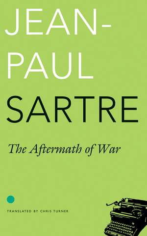 The Aftermath of War de Jean-Paul Sartre