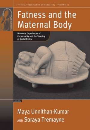 Fatness and the Maternal Body de Soraya Tremayne