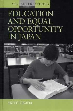 Education Policy and Equal Opportunity in Japan de Akito Okada