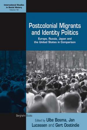 Postcolonial Migrants and Identity de Ulba Bosma