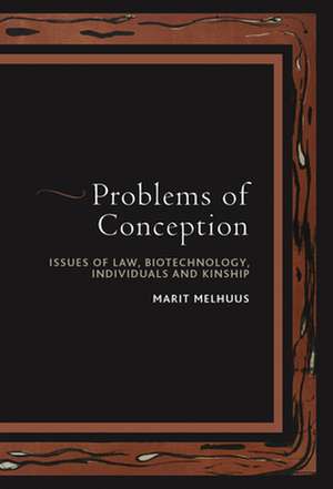 Problems of Conception de Marit Melhuus