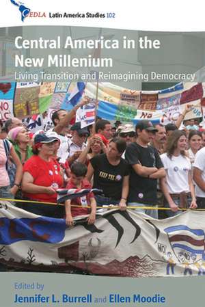 Central America in the New Millennium de Jennifer L. Burrell