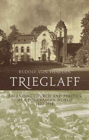 Trieglaff de Rudolf Von Thadden