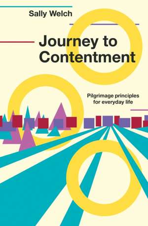 Welch, S: JOURNEY TO CONTENTMENT de Sally Welch