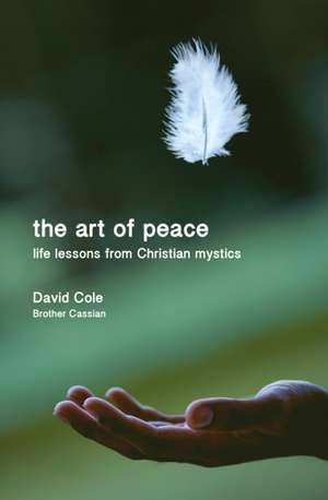 The Art of Peace de David Cole