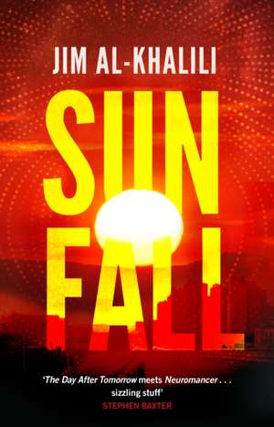 Sunfall de Jim Al–khalili