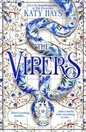 The Vipers de Katy Hays
