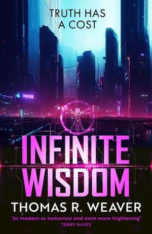 Infinite Wisdom de Thomas R. Weaver