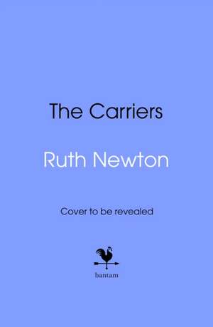 The Carrier de Ruth Newton