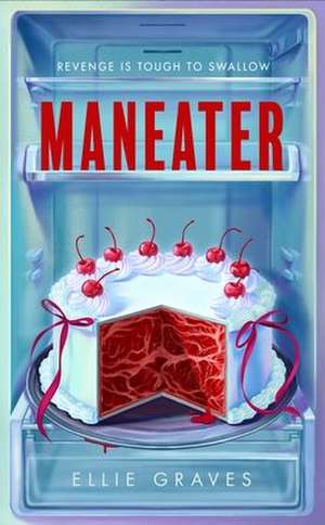 Maneater de Ellie Graves