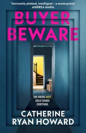 Buyer Beware de Catherine Ryan Howard