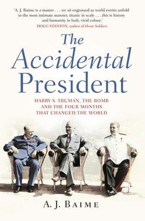 Baime, A: The Accidental President de A. J. Baime