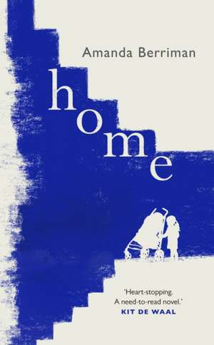 Berriman, M: Home de Mandy Berriman