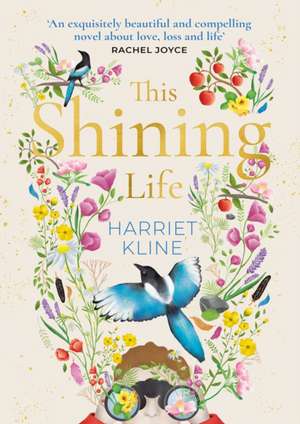 This Shining Life de Harriet Kline