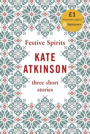 Festive Spirits de Kate Atkinson