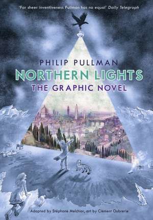 Northern Lights - The Graphic Novel de Philip Pullman