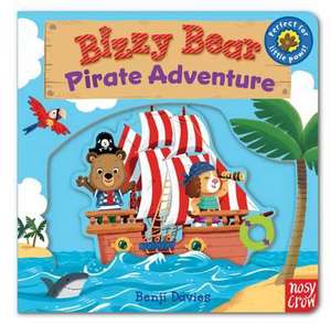 Bizzy Bear: Pirate Adventure! (1) de Nosy Crow Ltd