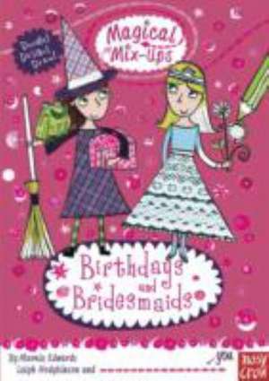 Magical Mix-Ups: Birthdays and Bridesmaids de Marnie Edwards