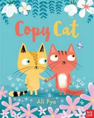 Copy Cat de Ali Pye