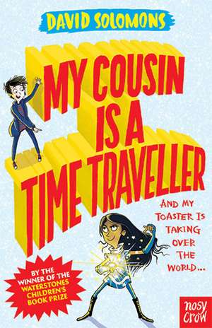 My Cousin Is a Time Traveller de David Solomons