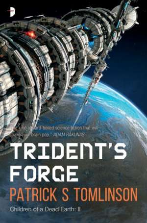 Trident's Forge de Patrick S. Tomlinson