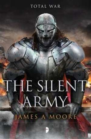 The Silent Army de James A. Moore