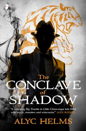 Helms, A: The Conclave of Shadow de Alyc Helms