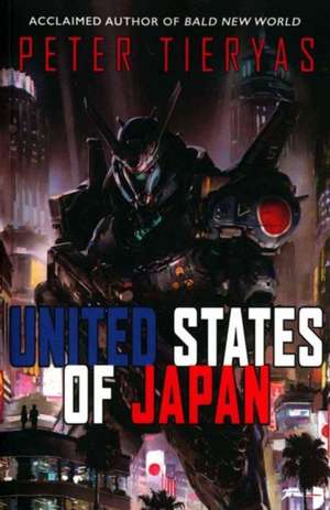 United States of Japan de Peter Tieryas