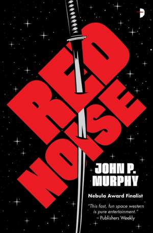 Red Noise de John P. Murphy