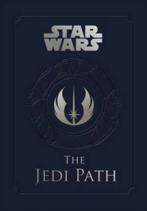 Star Wars - the Jedi Path de Daniel Wallace