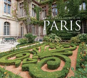 Best-Kept Secrets of Paris de Michael Kerrigan