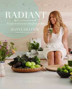 Radiant de Hanna Sillitoe