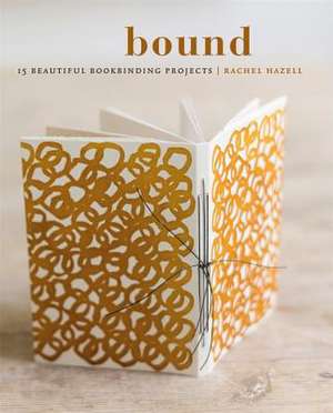 Bound de Rachel Hazell