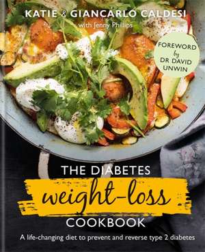 The Diabetes Weight-Loss Cookbook de Giancarlo Caldesi