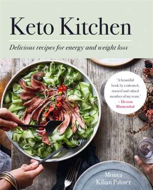 Keto Kitchen de Monya Kilian Palmer