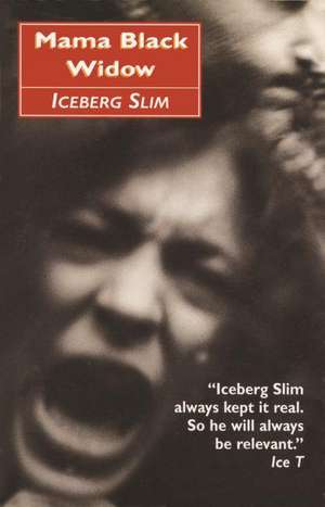 Mama Black Widow de Iceberg Slim