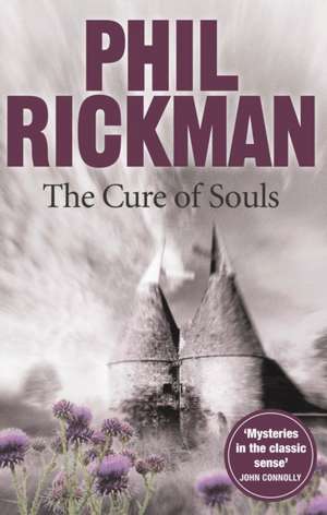 The Cure of Souls de Phil Rickman