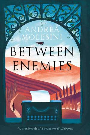 Between Enemies de Andrea Molesini