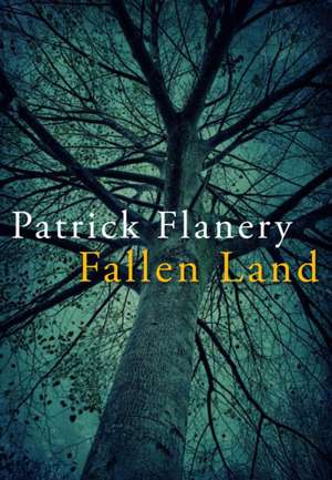 Fallen Land de Patrick (Author) Flanery