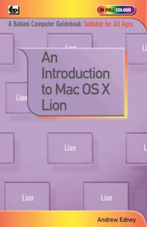 An Introduction to Mac OS X Lion de Andrew Edney