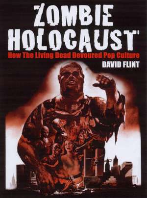 Zombie Holocaust de David Flint