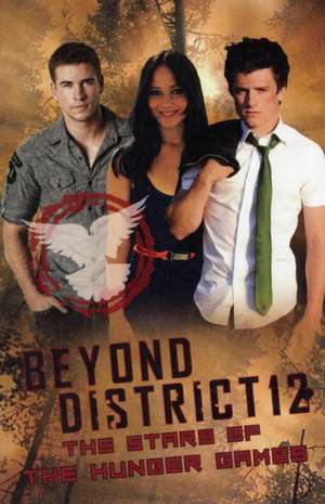 Beyond District 12 de Mick O'Shea