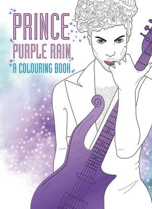 Prince: Purple Rain: A Colouring Book de Coco Balderrama