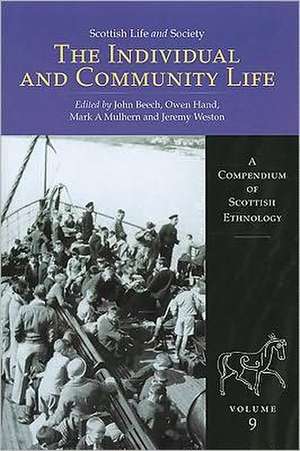 Scottish Life and Society Volume 9 de John Beech