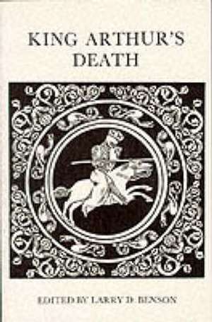 King Arthur's Death de Larry D. Benson