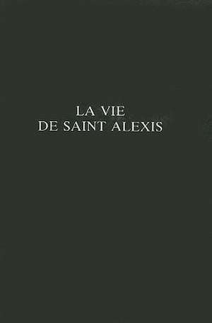 La Vie de Saint Alexis de T. D. Hemming