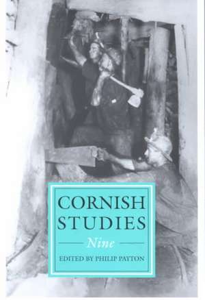 Cornish Studies Volume 9: Cornish Studies: Nine de Philip Payton