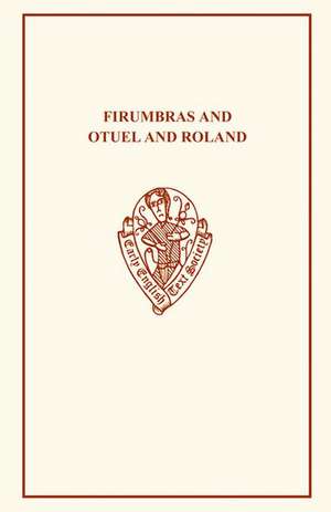 Firumbras and Otuel and Roland de M.I OâSullivan