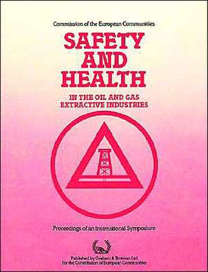 Safety and Health in the Oil and Gas Extractive Industries