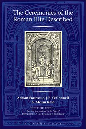 The Ceremonies of the Roman Rite Described de Adrian Fortescue